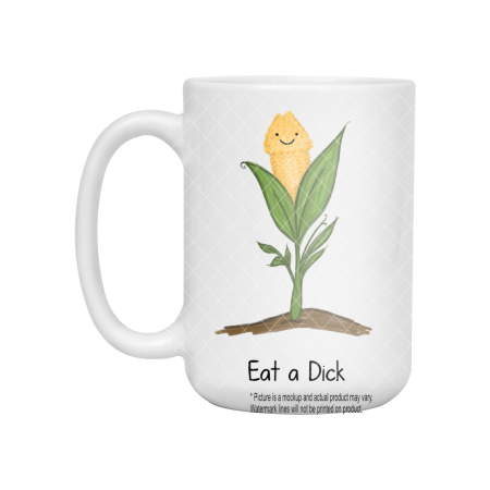 Eat A Dick