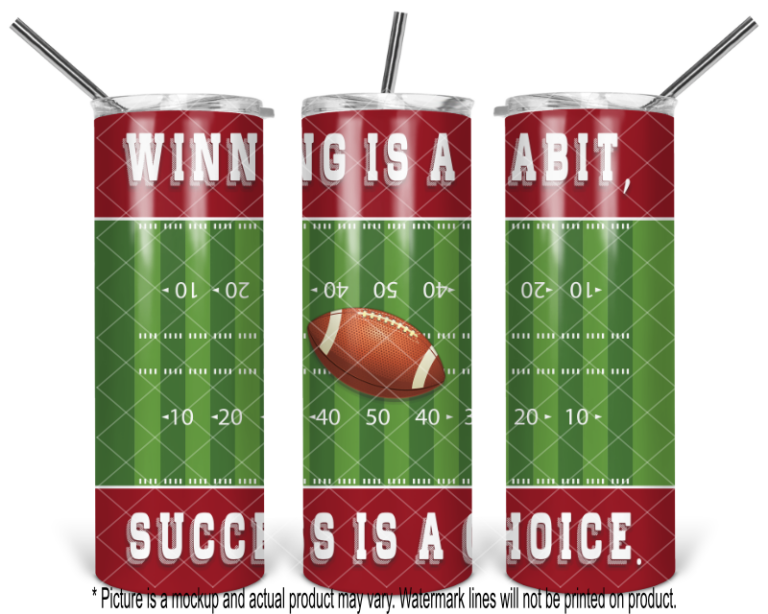 Football Winning is a Habit, Success is a Choice