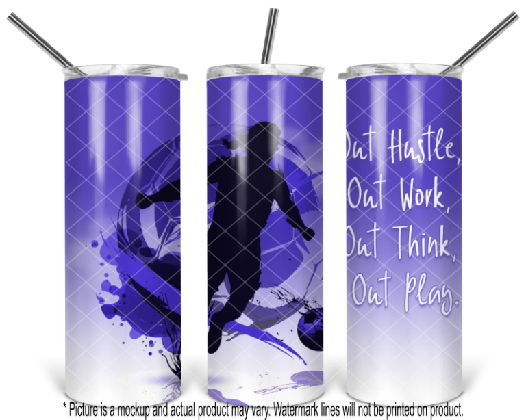 Female Soccer Player - Out Hustle, Out Work, Out Think, Out Play - Image 3