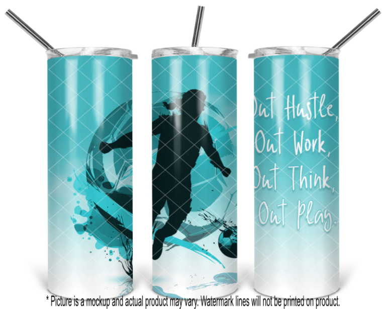 Female Soccer Player - Out Hustle, Out Work, Out Think, Out Play - Image 4