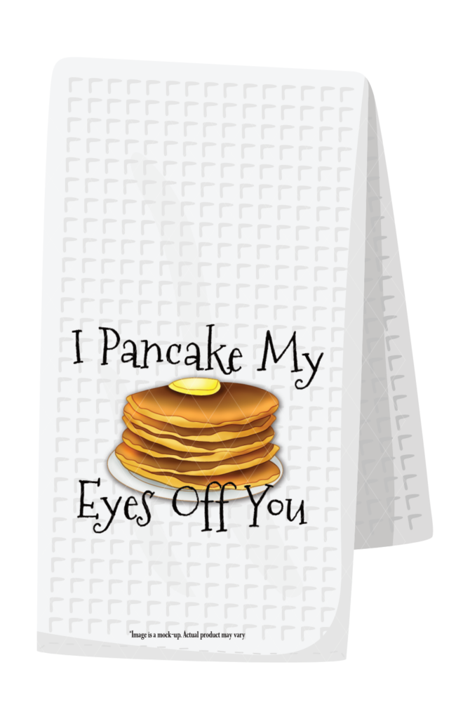 I pancake my eyes off of you