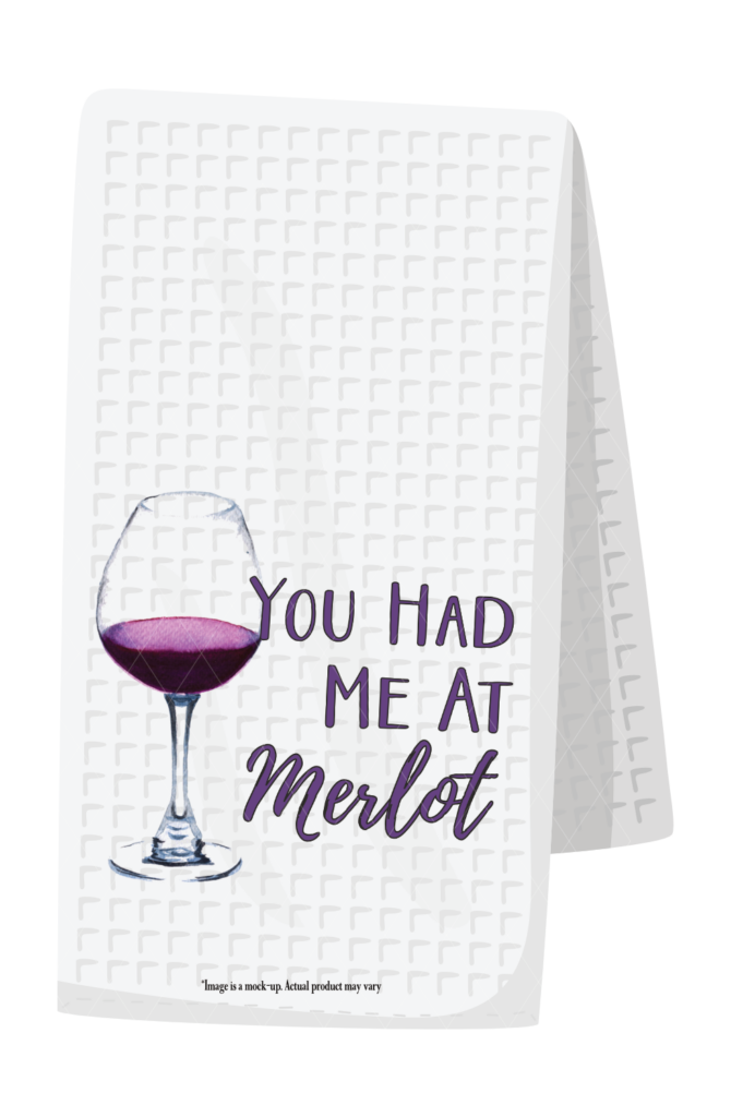 You had me at merlot